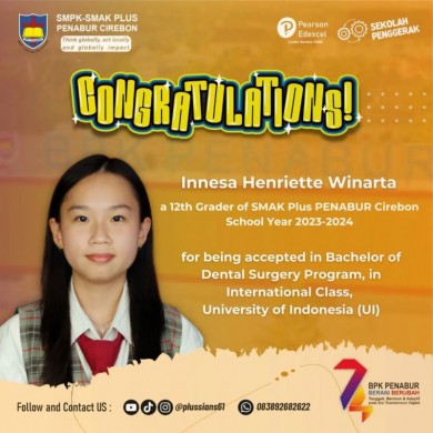 Being accepted in Bachelor of Dental Surgery Program, in International Class, University of Indonesia (UI)