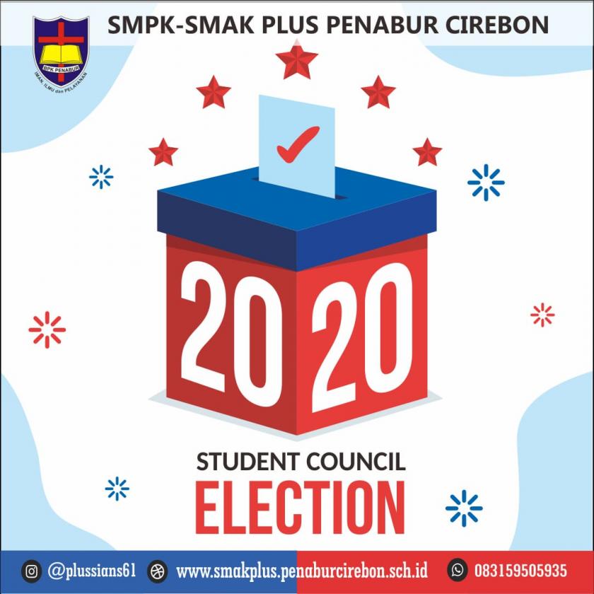 TIME TO CHOOSE THE STUDENT COUNCIL PRESIDENT (OSIS) PERIOD 2020-2021 SMPK PLUS-SMAK PLUS PENABUR