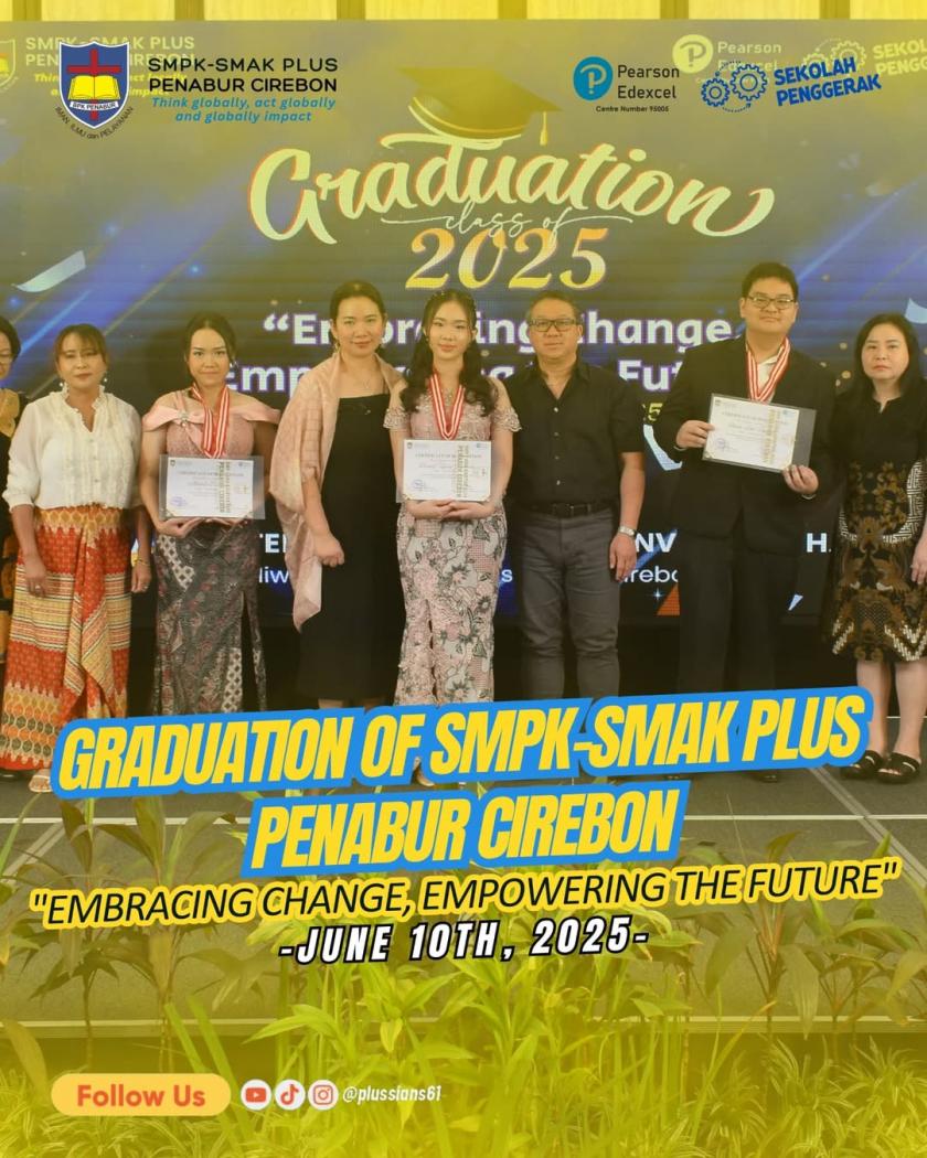 Graduation of SMAK PLUS PENABUR Cirebon 2025