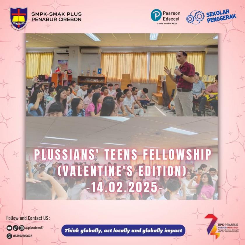 Plussians’ Teens Fellowship (Valentine Edition)