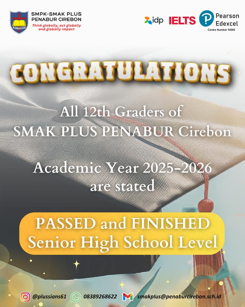 Congratulations to all 12th Graders of SMAK PLUS PENABUR Cirebon – Academic Year 2025–2026