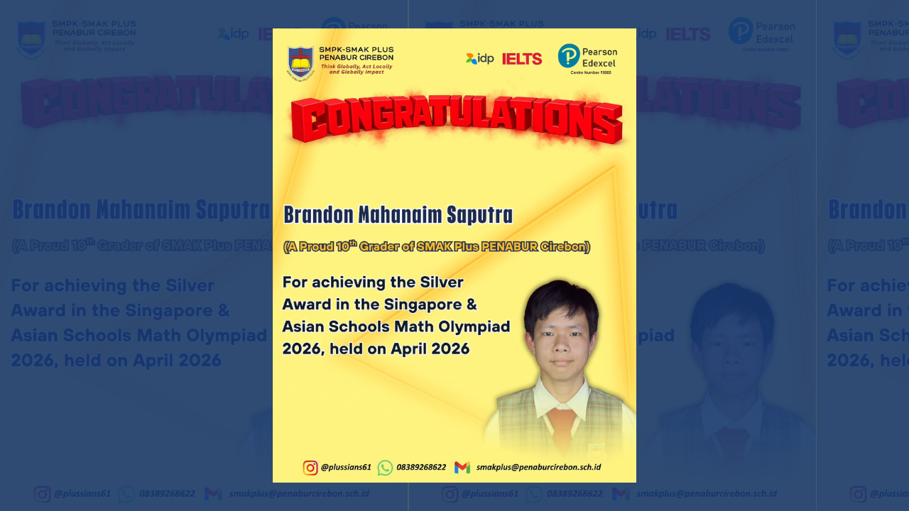 Achieving the Silver Award in the Singapore & Asian Schools Math Olympiad 2026, held on April 2026