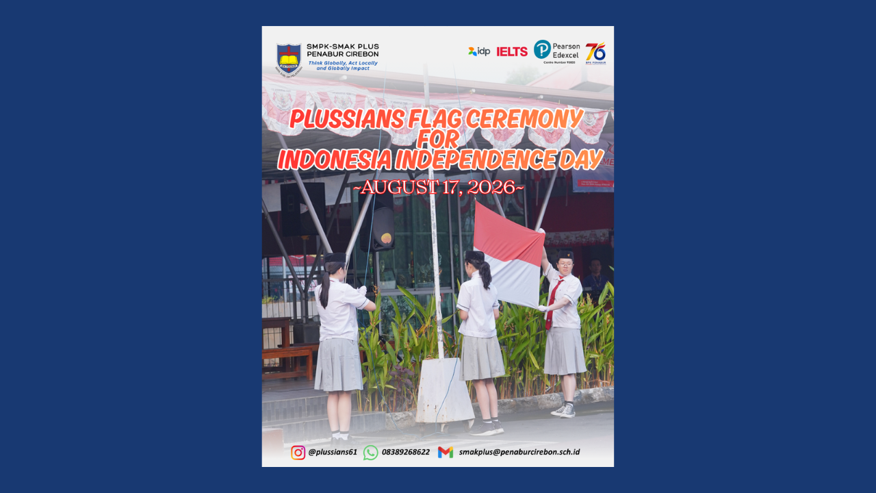 SMAK PLUS PENABUR Cirebon Holds Flag Ceremony to Commemorate Indonesia's 81st Independence Day